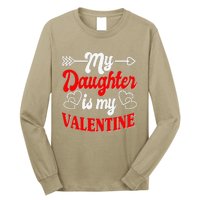 My Daughter Is My Valentine Mother Father Valentines Day Long Sleeve Shirt