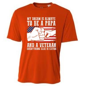 My Dream Is Always To Be A Papa And A Veteran Father Gift Cooling Performance Crew T-Shirt