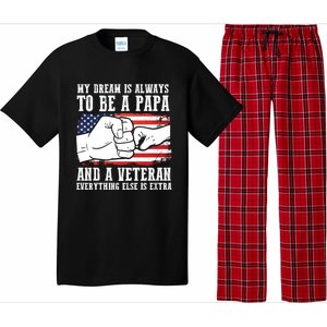 My Dream Is Always To Be A Papa And A Veteran Father Gift Pajama Set