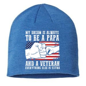 My Dream Is Always To Be A Papa And A Veteran Father Gift Sustainable Beanie