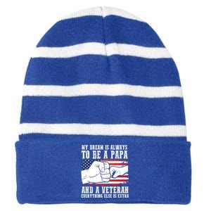 My Dream Is Always To Be A Papa And A Veteran Father Gift Striped Beanie with Solid Band