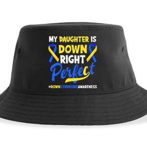 My Daughter Is Down Right Perfect Down Syndrome Awareness Sustainable Bucket Hat