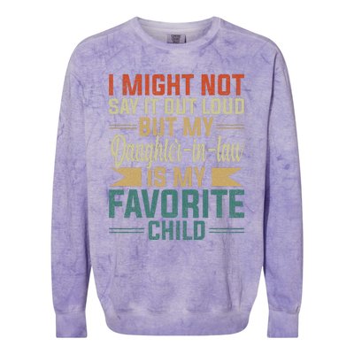 My Daughterinlaw Is My Favorite Child Funny Fathers Day Colorblast Crewneck Sweatshirt