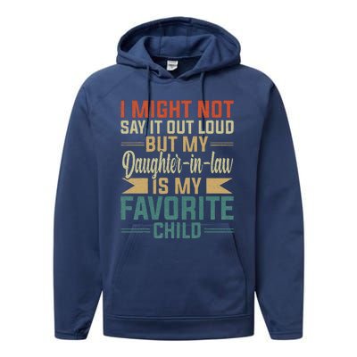 My Daughterinlaw Is My Favorite Child Funny Fathers Day Performance Fleece Hoodie