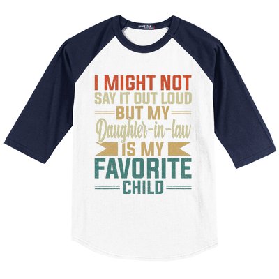 My Daughterinlaw Is My Favorite Child Funny Fathers Day Baseball Sleeve Shirt