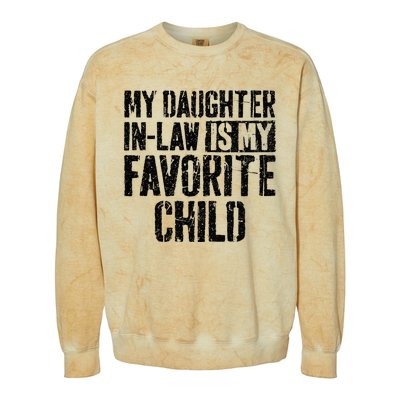 My Daughter In Law Is My Favorite Child Colorblast Crewneck Sweatshirt