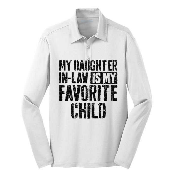 My Daughter In Law Is My Favorite Child Silk Touch Performance Long Sleeve Polo