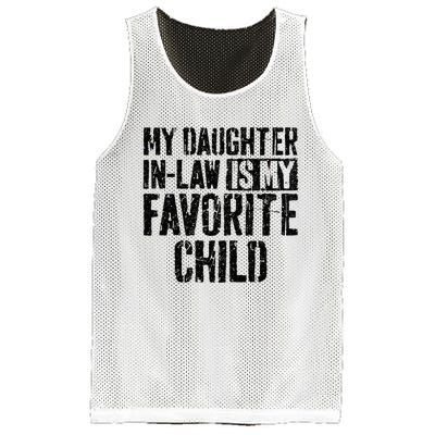 My Daughter In Law Is My Favorite Child Mesh Reversible Basketball Jersey Tank