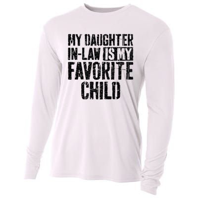 My Daughter In Law Is My Favorite Child Cooling Performance Long Sleeve Crew