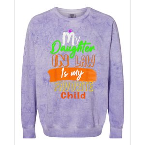 My Daughter In Law Is My Favorite Child I Love You Dad Colorblast Crewneck Sweatshirt