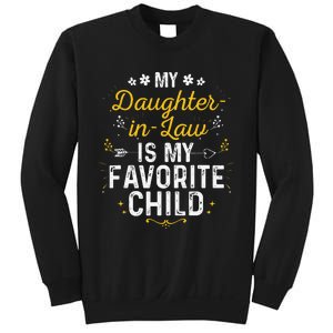 My Daughter In Law Is My Favorite Child Daughter In Law Sweatshirt