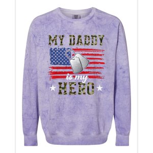 My Daddy Is My Hero Military Dad American Flag Army Proud Ar Colorblast Crewneck Sweatshirt