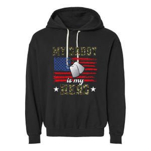 My Daddy Is My Hero Military Dad American Flag Army Proud Ar Garment-Dyed Fleece Hoodie