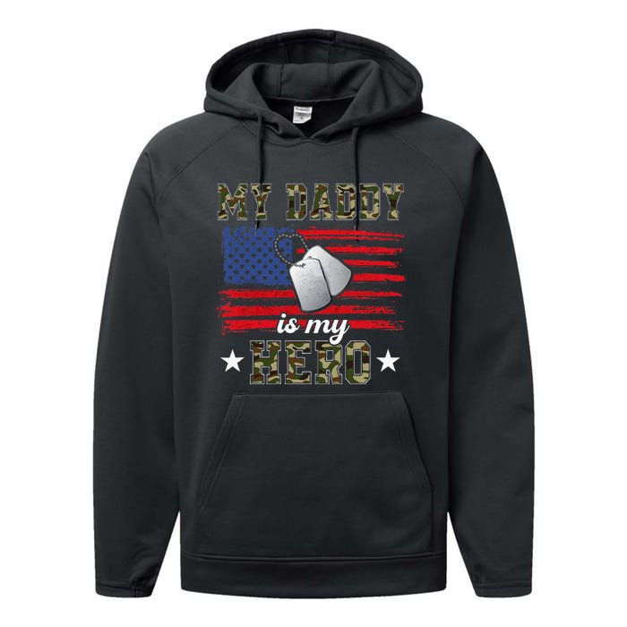 My Daddy Is My Hero Military Dad American Flag Army Proud Ar Performance Fleece Hoodie