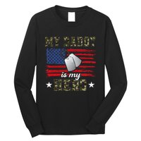 My Daddy Is My Hero Military Dad American Flag Army Proud Ar Long Sleeve Shirt