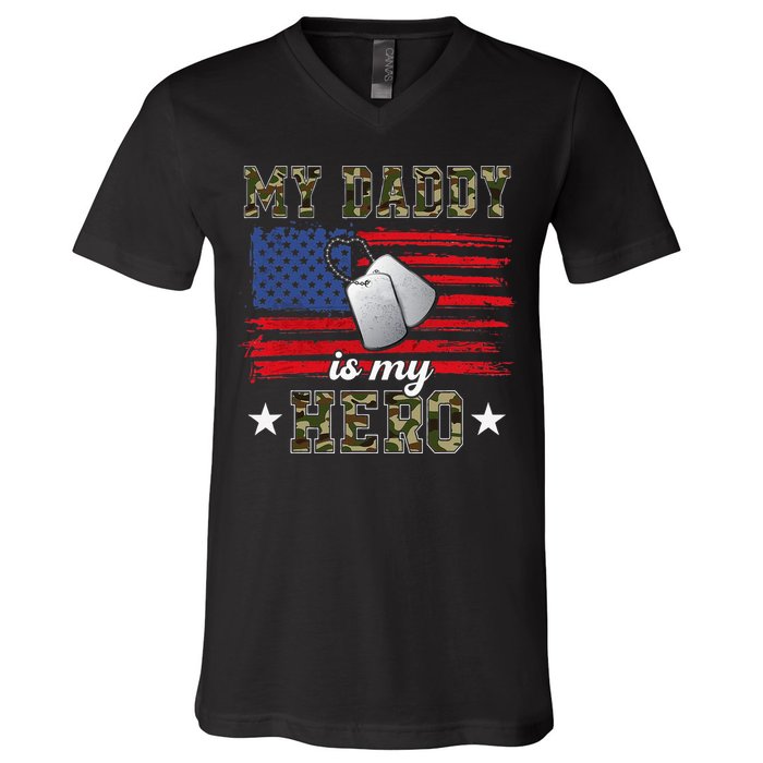 My Daddy Is My Hero Military Dad American Flag Army Proud Ar V-Neck T-Shirt