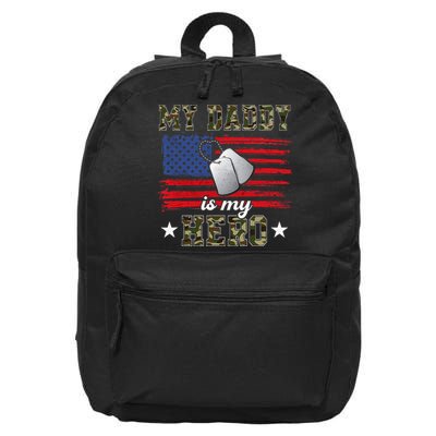 My Daddy Is My Hero Military Dad American Flag Army Proud Ar 16 in Basic Backpack