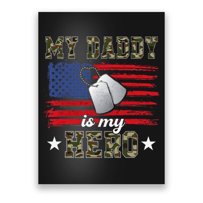 My Daddy Is My Hero Military Dad American Flag Army Proud Ar Poster
