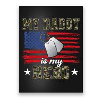 My Daddy Is My Hero Military Dad American Flag Army Proud Ar Poster