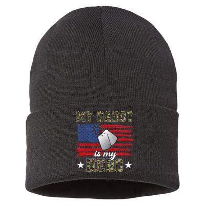 My Daddy Is My Hero Military Dad American Flag Army Proud Ar Sustainable Knit Beanie