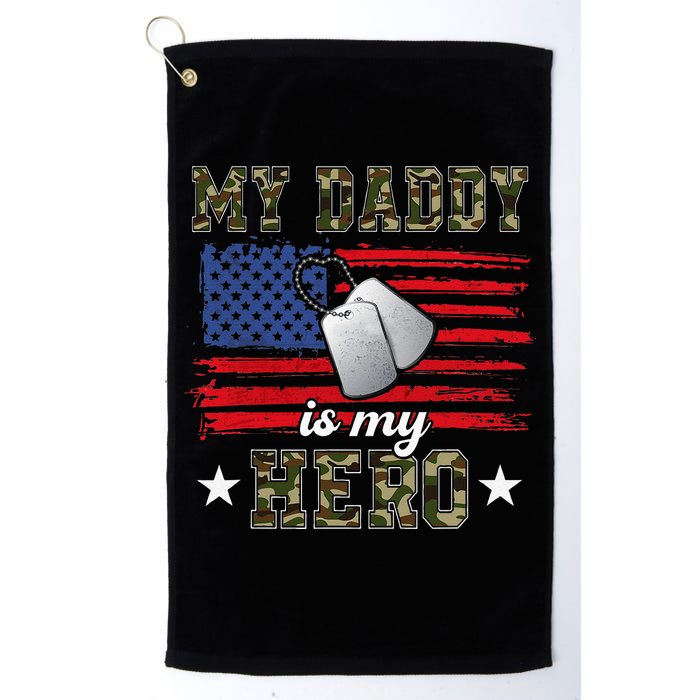 My Daddy Is My Hero Military Dad American Flag Army Proud Ar Golf Towel
