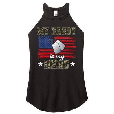 My Daddy Is My Hero Military Dad American Flag Army Proud Ar Women's Perfect Tri Rocker Tank