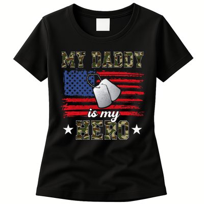 My Daddy Is My Hero Military Dad American Flag Army Proud Ar Womens T-Shirt