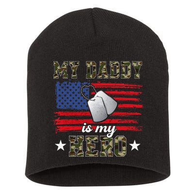 My Daddy Is My Hero Military Dad American Flag Army Proud Ar Short Acrylic Beanie