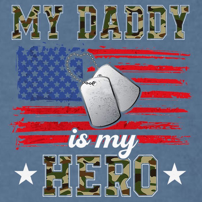 My Daddy Is My Hero Military Dad American Flag Army Proud Ar Garment-Dyed Sweatshirt