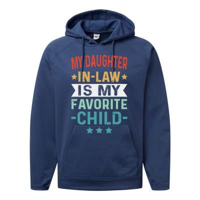 My Daughter In Law Is My Favorite Child Funny Family Gifts Performance Fleece Hoodie