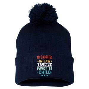 My Daughter In Law Is My Favorite Child Funny Family Gifts Pom Pom 12in Knit Beanie