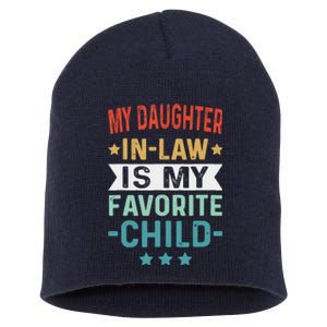 My Daughter In Law Is My Favorite Child Funny Family Gifts Short Acrylic Beanie