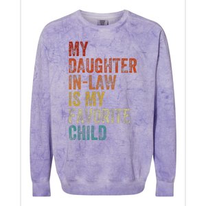 My Daughter In Law Is My Favorite Child Mother In Law Day Colorblast Crewneck Sweatshirt