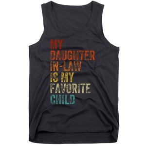 My Daughter In Law Is My Favorite Child Mother In Law Day Tank Top