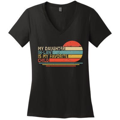 My Daughter In Law Is My Favorite Child Retro Vintage Women's V-Neck T-Shirt