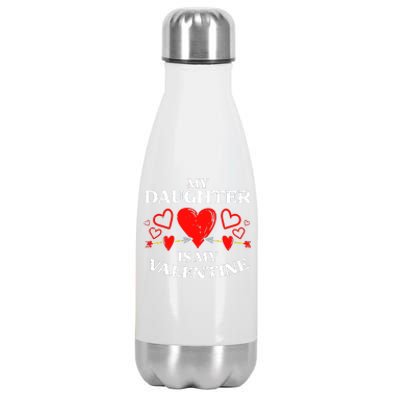 My Daughter Is My Valentine Stainless Steel Insulated Water Bottle