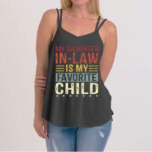 My Daughter In Law Is My Favorite Child Funny Family Humour Women's Strappy Tank