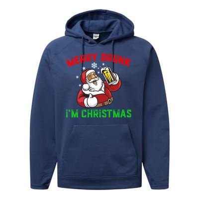 Merry Drunk IM Christmas Santa Ing Beer Gift Performance Fleece Hoodie