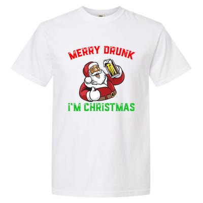 Merry Drunk IM Christmas Santa Ing Beer Gift Garment-Dyed Heavyweight T-Shirt