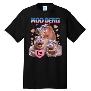 Moo Deng I Love You Hippo Tall T-Shirt