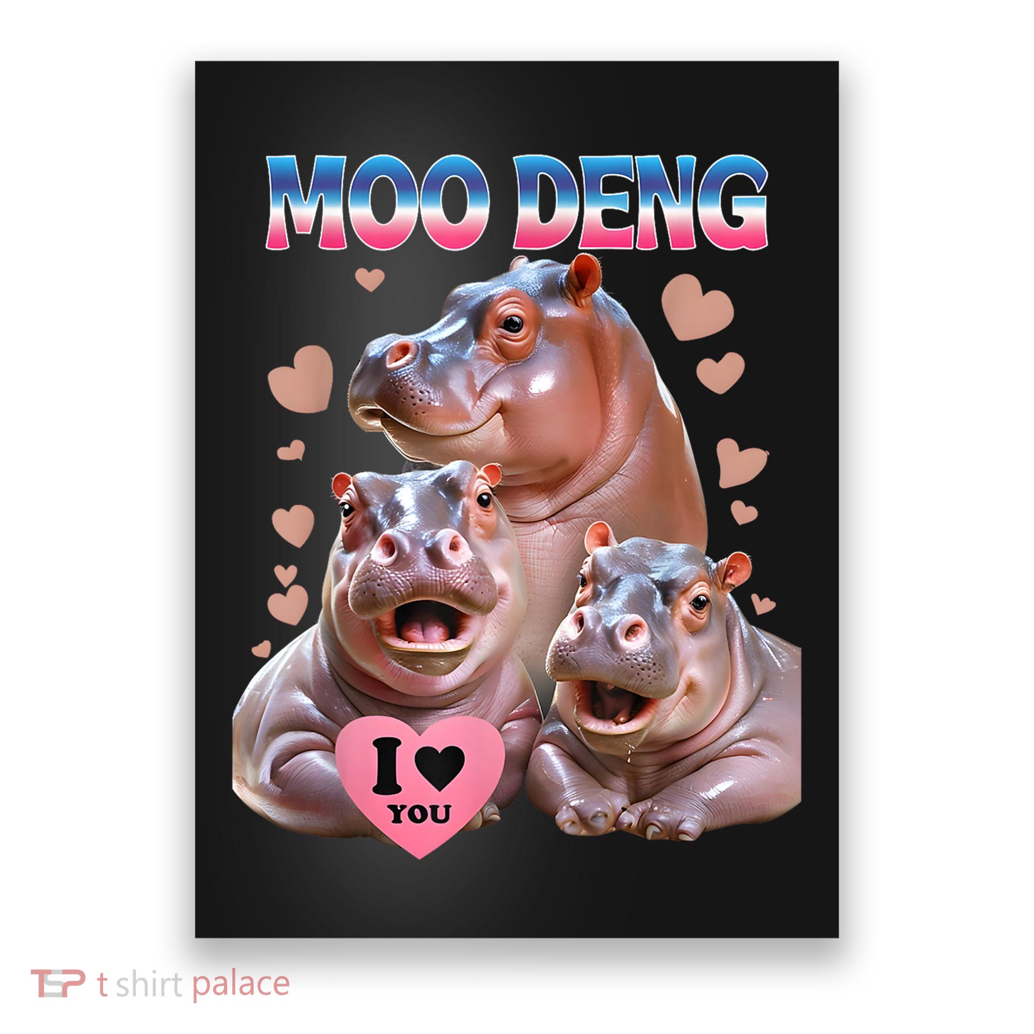 Moo Deng I Love You Hippo Poster