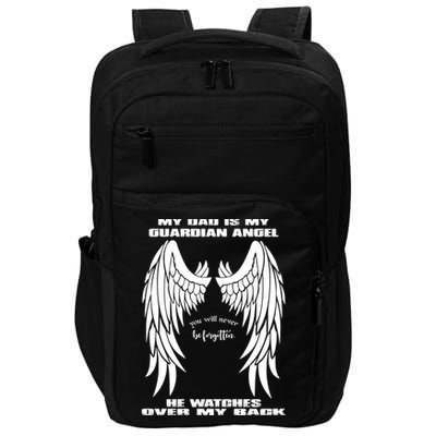 My Dad Is My Guardian Angel - Text on Back Impact Tech Backpack