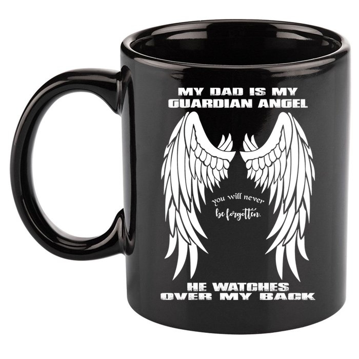 My Dad Is My Guardian Angel - Text on Back 11oz C Handle Ceramic Mug