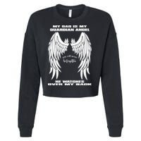 My Dad Is My Guardian Angel - Text on Back Cropped Pullover Crew