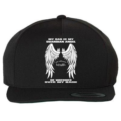 My Dad Is My Guardian Angel - Text on Back Wool Snapback Cap
