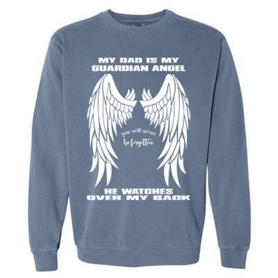 My Dad Is My Guardian Angel - Text on Back Garment-Dyed Sweatshirt
