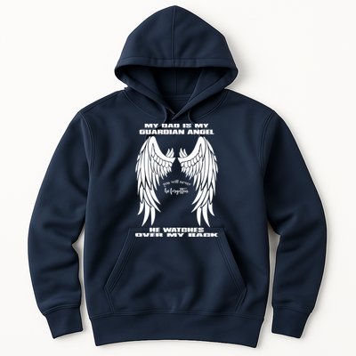 My Dad Is My Guardian Angel - Text on Back Hoodie