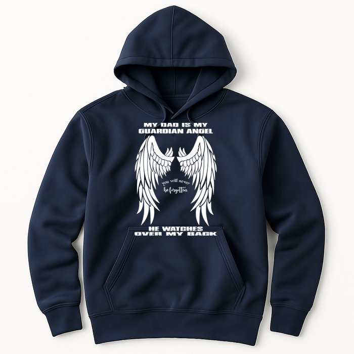 My Dad Is My Guardian Angel - Text on Back Hoodie