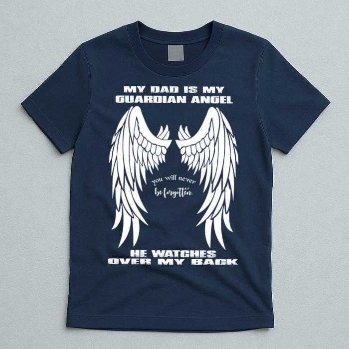 My Dad Is My Guardian Angel - Text on Back T-Shirt