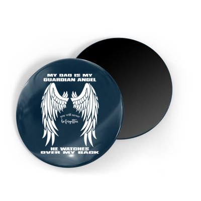 My Dad Is My Guardian Angel - Text on Back Magnet